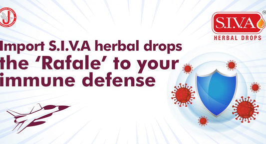 Import S.I.V.A herbal drops – the ‘Rafale’ to your immune defense